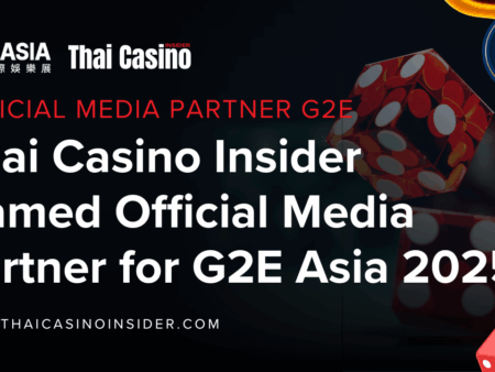 Thai Casino Insider Named Official Media Partner for G2E Asia 2025 During a Historic Turning Point for Thailand’s Gaming Industry